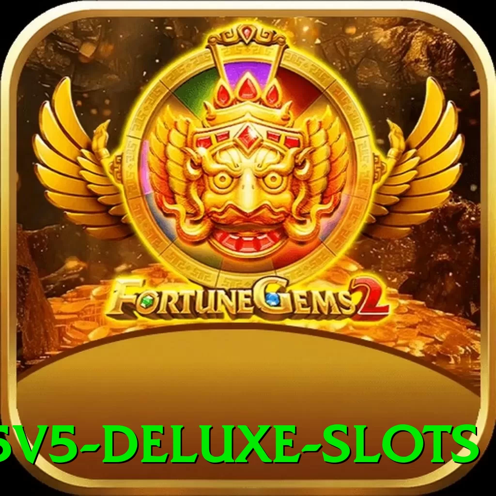 v5v5 Deluxe Slots - game